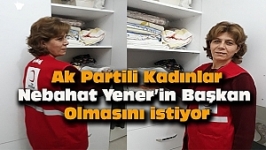  Ak Parti'de Dinar Kadın Kolları Başkanı Nebahat Yener'mi Olacak?