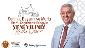 BELEDİYE BAŞKANI MEHMET ZEYBEK'İN YENİ YIL MESAJI