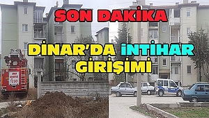 Dinar'da intihar girişimi