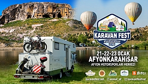 KARAVAN TUTKUNLARI AFYON’DA BULUŞUYOR..