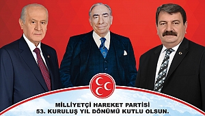 Başkan Sarı’dan MHP’nin kuruluşunun 53.yıl dönümü mesajı