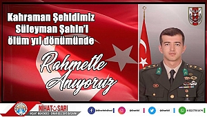 Başkan Sarı’dan Şehit Süleyman Şahin’i Anma Mesajı
