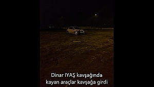 Dinar IYAŞ kavşağında kayan araçlar kavşağa girdi