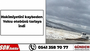  Hakimiyetini kaybeden Yolcu otobüsü tarlaya indi