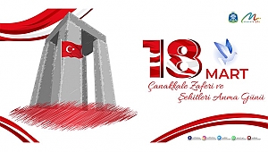BAŞKAN ÇÖL’DEN 18 MART ÇANAKKALE ZAFERİ VE ŞEHİTLERİ ANMA GÜNÜ MESAJI