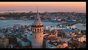 CUMHURBAŞKANLIĞI İLETİŞİM BAŞKANLIĞINDAN “HELLO TÜRKİYE” KAMPANYASI