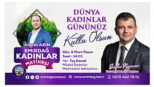 Emirdağ'da Kadınlar Matinesi Düzenlenecek