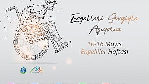 BAŞKAN MUSTAFA ÇÖL’DEN ENGELLİLER HAFTASI MESAJI