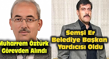 Başkan Yardımcısı Muharrem Öztürk Görevden Alındı