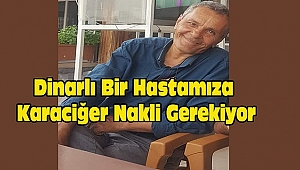  Dinarlı Bir Hastamıza Karaciğer Nakli Gerekiyor.!!