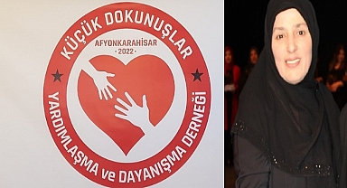 Küçük Dokunuşlar Yardımlaşma ve Dayanışma Derneği kuruldu..