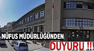 AFYON NÜFUS MÜDÜRLÜĞÜNDEN DUYURU.!