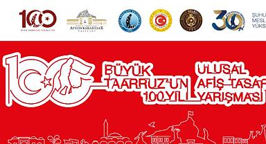 “Büyük Taarruz’un 100. Yılı Ulusal Afiş Yarışması” Düzenlenecek