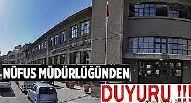 İL NÜFUS MÜDÜRLÜĞÜNDEN DUYURU.!!