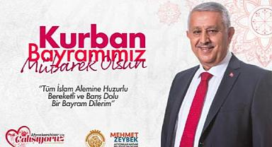  BAŞKAN MEHMET ZEYBEK´TEN KURBAN BAYRAMI MESAJI