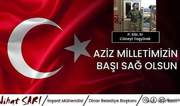 Başkan Nihat Sarı’dan Şehidimiz için başsağlığı mesajı