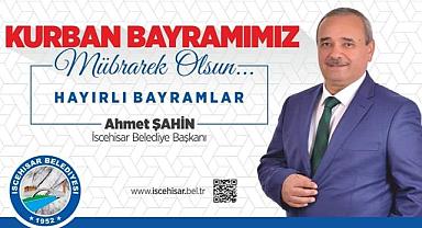 Başkan Şahin’den, “Kurban Bayramı” Mesajı