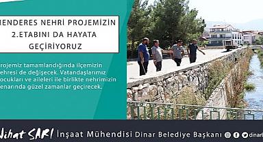 Belediye Başkanı Nihat Sarı, Menderes Nehri Projemizin 2.Etabını da hayata geçiriyoruz
