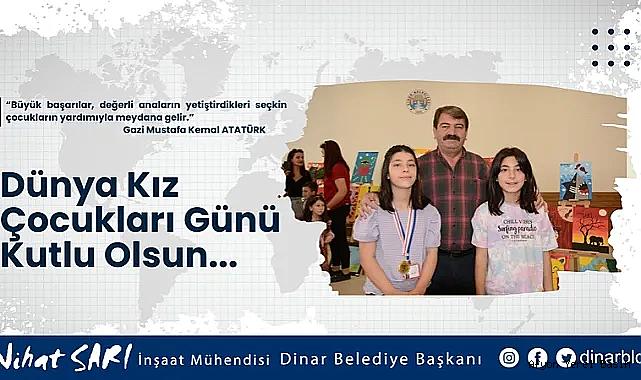 Başkan Nihat Sarı'dan Dünya Kız Çocukları Günü Mesajı