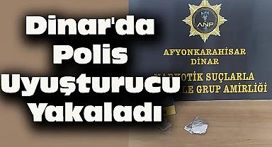 Dinar'da Polis Uyuşturucu Yakaladı
