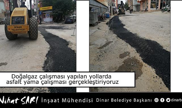 Dinar İlçesinde doğalgaz çalışması yapılan yollara belediyemiz asfalt yaması yapıyor