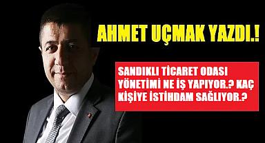 SANDIKLI TİCARET ODASI YÖNETİMİ NE İŞ YAPIYOR? KAÇ KİŞİYE İSTİHDAM SAĞLIYOR?