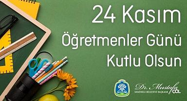 BAŞKAN DR. MUSTAFA ÇÖL’DEN ÖĞRETMENLER GÜNÜ MESAJI