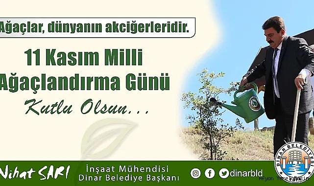 Belediye Başkanı Nihat Sarı'dan Milli Ağaçlandırma Günü Mesajı