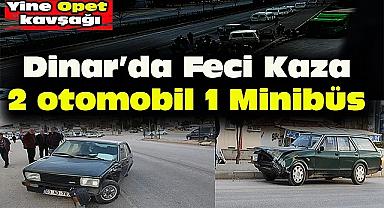 Dinar Opet Kavşağında 3 araç kaza yaptı