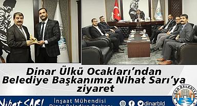 Dinar Ülkü Ocaklarından Belediye Başkanı Nihat Sarı'ya ziyaret