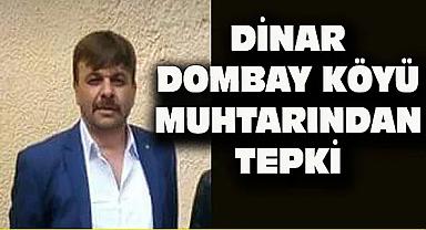 Dombay Köyü Muhtarı Şükrü Sayın'dan Tepki
