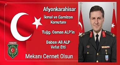 İkmal ve Garnizon Komutanı Tuğgeneral Osman Alp'in acı günü.!