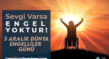 BAŞKAN DR. MUSTAFA ÇÖL’DEN 3 ARALIK DÜNYA ENGELLİLER GÜNÜ MESAJI