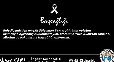 Dinar Belediye Başkanı Nihat Sarı'dan Başsağlığı Mesajı