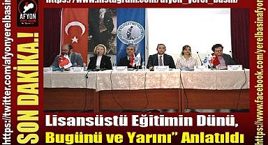 Lisansüstü Eğitimin Dünü, Bugünü ve Yarını” Anlatıldı