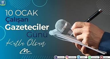 BAŞKAN DR. MUSTAFA ÇÖL’DEN 10 OCAK ÇALIŞAN GAZETECİLER GÜNÜ MESAJI