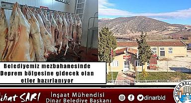 Dinar mezbahanesinde Deprem bölgesine gidecek olan etler hazırlanıyor 
