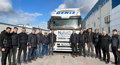 MÜSİAD’IN YARDIM TIRLARI DEPREM BÖLGESİNDE