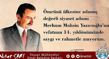 Belediye Başkanı Nihat Sarı'dan Muhsin Yazıcıoğlu'nu Anma Mesaji