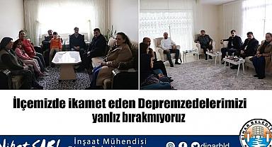 Belediye Başkanı Nihat Sarı, ilçemizde ikamet eden depremzedeleri yalnız bırakmıyor