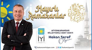 Hakan Şeref OLGUN'dan Ramazan Ayı Mesajı