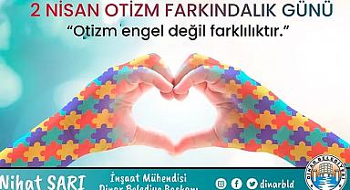 Belediye Başkanı Nihat Sarı'dan Otizm Farkındalık Günü Mesajı