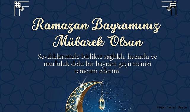 Emirdağ Belediye Başkanı Serkan Koyuncu'dan Ramazan Bayramı Mesajı