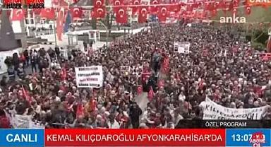 Kemal Kılıçdaroğlu'nun Afyon mitingi canlı yayın