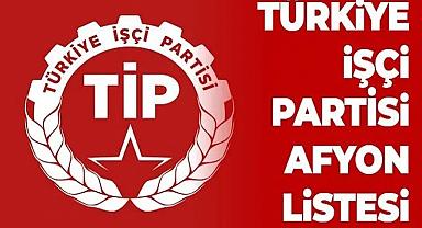 Türkiye İşçi Partisi (TİP) Afyonkarahisar aday listesi