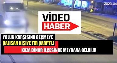 YOLUN KARŞISINA GEÇMEYE ÇALISAN KIŞIYE TIR ÇARPTI.!