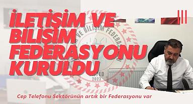 İLETİŞİM VE BİLİŞİM FEDERASYONU KURULDU.