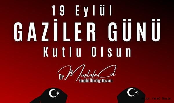 BAŞKAN DR. MUSTAFA ÇÖL’DEN 19 EYLÜL GAZİLER GÜNÜ MESAJI