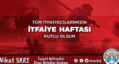 Belediye Başkanı Nihat Sarı'dan İtfaiye Haftası Mesajı