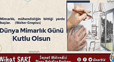 Belediye Başkanı Nihat Sarı, mimarlarımızın gününü kutladı